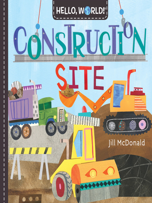 Title details for Construction Site by Jill McDonald - Wait list